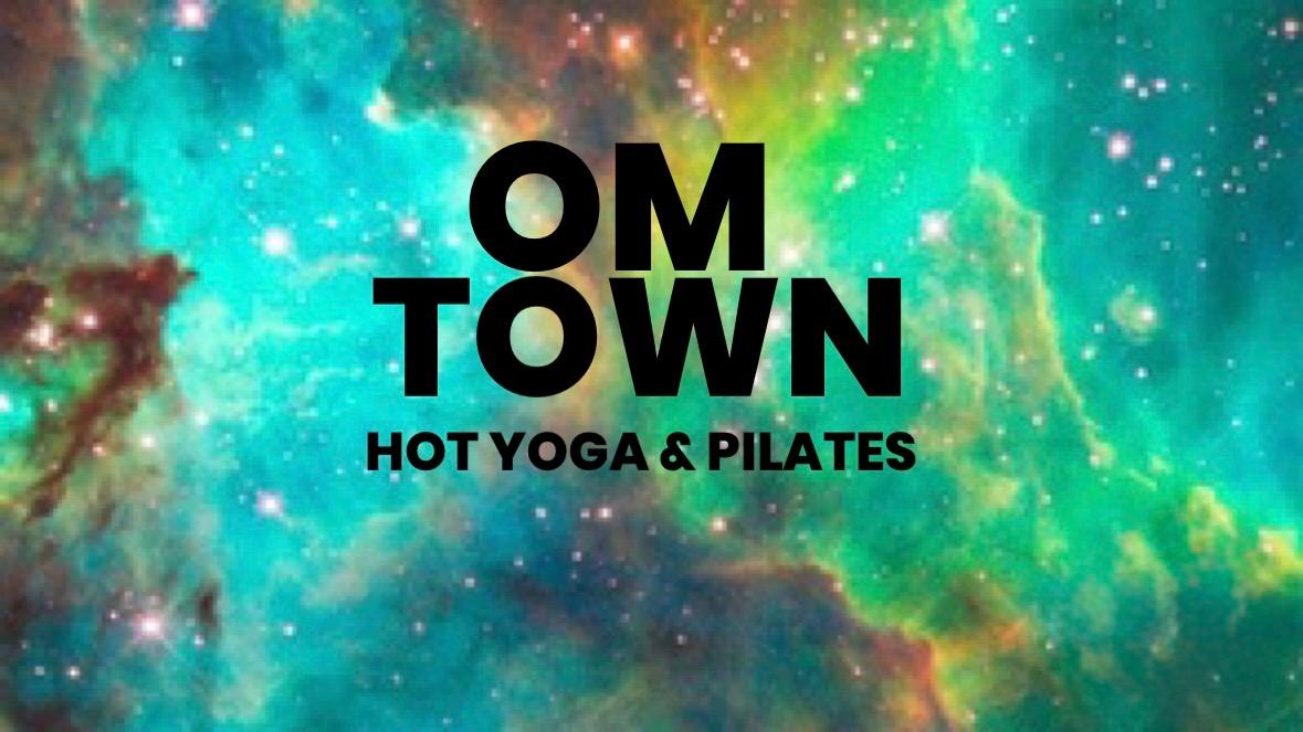 OM TOWN | Hot Yoga & Pilates — in Calistoga, CA